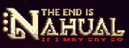 The end is nahual: If I may say so