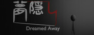 夢隠し - Dreamed Away