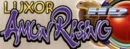 Luxor Amun Rising HD