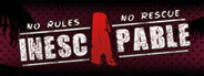Inescapable: No Rules, No Rescue