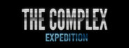The Complex: Expedition