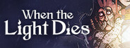 When the Light Dies