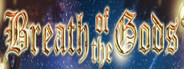 Breath of the Gods