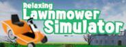 Relaxing Lawnmower Simulator