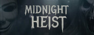 Midnight Heist