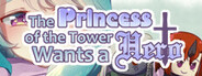 The Princess of the Tower Wants a Hero