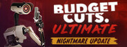Budget Cuts Ultimate