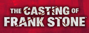 The Casting of Frank Stone