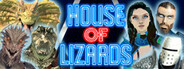 House of Lizards