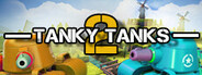 Tanky Tanks 2
