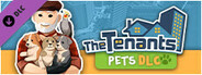 The Tenants - Pets DLC