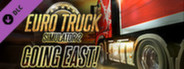 Euro Truck Simulator 2 - Going East!