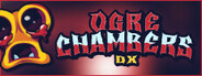 Ogre Chambers DX