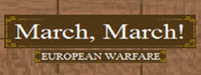 March, March! European Warfare