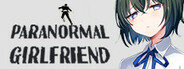 PARANORMAL GIRLFRIEND