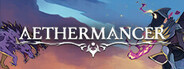 Aethermancer