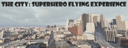 The City: Superhero Flying Experience
