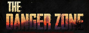 The Danger Zone