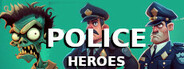 Police Heroes