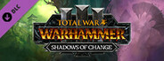 Total War: WARHAMMER III – Shadows of Change