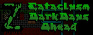 Cataclysm: Dark Days Ahead