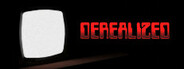 Derealized
