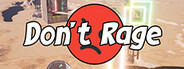 Don't Rage