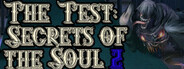 The Test: Secrets of the Soul 2