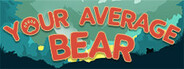 Your Average Bear