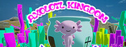 Axolotl Kingdom