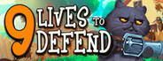 9 lives to defend