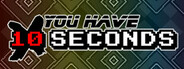 You Have 10 Seconds (2023)