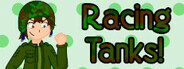 Racing Tanks!