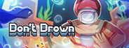 Don't Drown