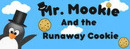 Mr. Mookie and the Runaway Cookie