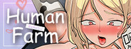 Human Farm - Rehabilitation