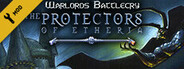 Warlords Battlecry: The Protectors of Etheria