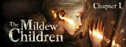 The Mildew Children: Chapter 1