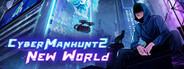 Cyber Manhunt 2: New World - The Hacking Simulator