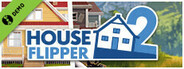 House Flipper 2 Demo