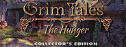 Grim Tales: The Hunger Collector's Edition