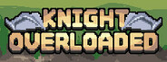 Knight Overloaded