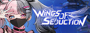 Wings of Seduction : Bust 'em out!