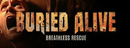 Buried Alive: Breathless Rescue