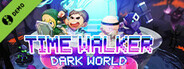 Timeline Walker Dark World Demo