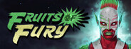 Fruits of Fury