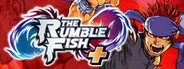 The Rumble Fish +