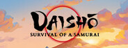 Daisho: Survival of a Samurai