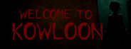 Welcome to Kowloon