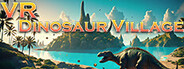 VR Dinosaur Village